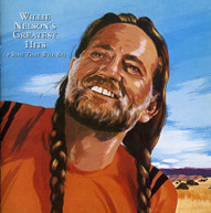 WILLIE NELSON - WILLIE NELSON'S GREATEST HITS & SOME THAT WILL BE CD