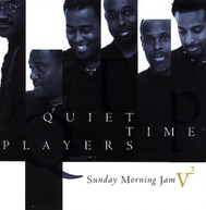 QUIET TIME PLAYERS - SUNDAY MORNING JAM 2 CD