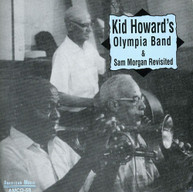 KID HOWARD - OLYMPIA BAND & SAM MORGAN REVISITED CD