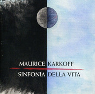 MAURICE KARKOFF INGVAR KARKOFF - SINFIONA DELLA VITA CD