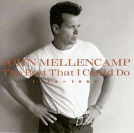 JOHN MELLENCAMP - BEST THAT I COULD DO: 1976-1988 CD