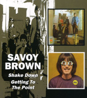 SAVOY BROWN - SHAKE DOWN GETTING TO THE POINT (UK) CD