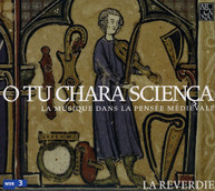 LA REVERDIE - O TU CHARA SCIENCA CD