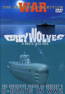 GREY WOLVES: U -BOATS 1943-1945 DVD