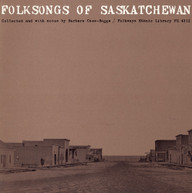 FOLKSONGS OF SASKATCHEWAN VA CD