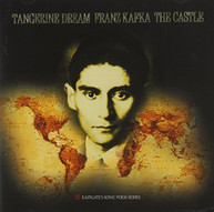 TANGERINE DREAM - FRANZ KAFKA THE CASTLE CD