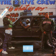 2 LIVE CREW - 2 LIVE CREW IS WHAT WE ARE CD