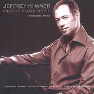 JEFFREY KHANER - FRENCH FLUTE MUSIC CD