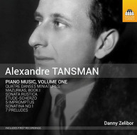 TANSMAN DANNY ZELIBOR - ALEXANDRE TANSMAN: COMPLETE PIANO MUSIC 1 CD