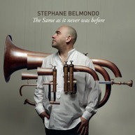 STEPHANE BELMONDO - SAME AS IT NEVER WAS BEFORE CD
