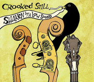 CROOKED STILL - SHAKEN BY A LOW SOUND CD
