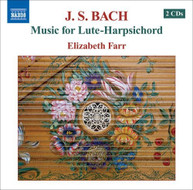 J.S. BACH /  FARR - MUSIC FOR LUTE - MUSIC FOR LUTE-HARPSICHORD CD