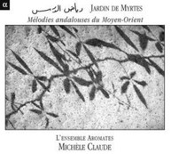 MICHELE CLAUDE L'ENSEMBLE AROMATES MOSCARDO - JARDIN DES MYRTES: CD