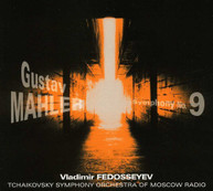 MAHLER TCHAIKOVSKY SYM ORCH FEDOSEYEV - SYMPHONY 9 CD