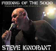 STEVE IGNORANT - FEEDING OF THE 5000 CD