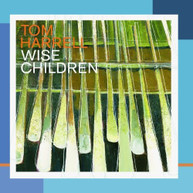 TOM HARRELL - WISE CHILDREN (MOD) CD