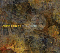 CHRIS PARKER - FULL CIRCLE CD