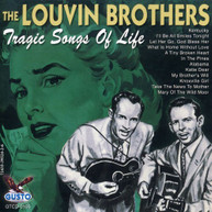 LOUVIN BROTHERS - TRAGIC SONGS OF LIFE CD
