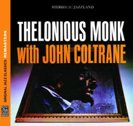 THELONIOUS MONK JOHN COLTRANE - THELONIOUS MONK WITH JOHN COLTRANE CD