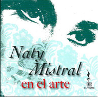 NATY MISTRAL - NATY MISTRAL EN EL ARTE CD