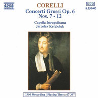 CORELLI /  KRECHEK - CONCERTI GROSSI 7 - CONCERTI GROSSI 7-12 CD