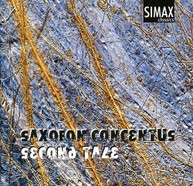 HELLSTENIUS NESS SUNDE SAXOFON CONCENTUS - SECOND TALE CD