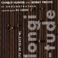 CHARLIE HUNTER BOBBY DJ LOGIC PREVITE - LONGITUDE CD