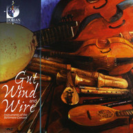BALTIMORE CONSORT - GUT WIND & WIRE CD