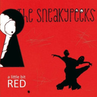 SNEAKYPEEKS - LITTLE BIT RED (UK) CD