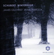 SCHUBERT GILCHRIST TILBROOK - WINTERREISE CD