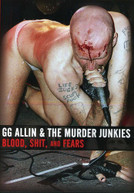 GG ALLIN - BLOOD SHIT & FEARS DVD