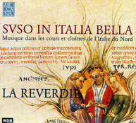 LA REVERDIE - SUSO IN ITALIA BELLA CD