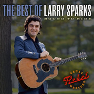 LARRY SPARKS - BEST OF LARRY SPARKS: BOUND TO RIDE CD