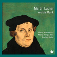 WALTER KLEBEL VIENNA MOTET CHOIR - LUTHER & THE MUSIC CD