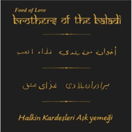 BROTHERS OF THE BALADI - FOOD OF LOVE CD