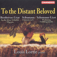 LISZT LOUIS BEETHOVEN SCHUMANN LORTIE - TO THE DISTANT BELOVED: CD