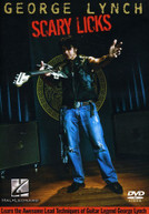 GEORGE LYNCH - SCARY LICKS DVD