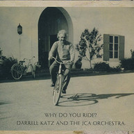 DARRELL KATZ - WHY DO YOU RIDE CD