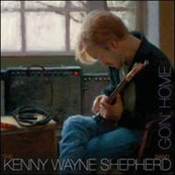 KENNY WAYNE SHEPHERD - GOING HOME CD
