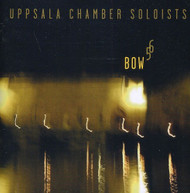UPPSALA CHAMBER SOLOISTS - BOW 5 6 CD