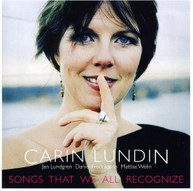 CARIN LUNDIN - SONGS THAT WE ALL RECOGNIZE CD