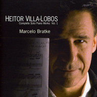 VILLA-LOBOS BRATKE -LOBOS BRATKE - SOLO PIANO MUSIC 1 CD