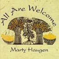 MARTY HAUGEN - ALL ARE WELCOME CD