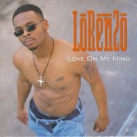 LORENZO - LOVE ON MY MIND CD