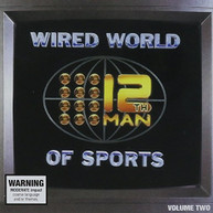 THE 12TH MAN - WIRED WORLD OF SPORTS 2 (2006 VERSION) CD