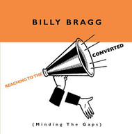 BILLY BRAGG - REACHING TO THE CONVERTED CD