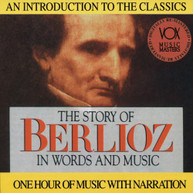 BERLIOZ - HIS STORY & HIS MUSIC CD