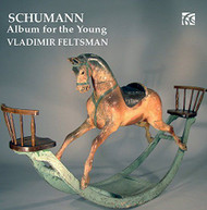 SCHUMANN VLADIMIR FELTSMAN - ALBUM FOR THE YOUNG OP. 68 CD