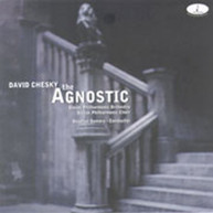 CHESKY SLOVAK PHIL ORCH SOMARY - DAVID CHESKY THE AGNOSTIC CD