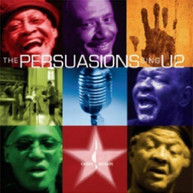 PERSUASIONS - PERSUASIONS SING U2 CD